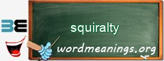 WordMeaning blackboard for squiralty